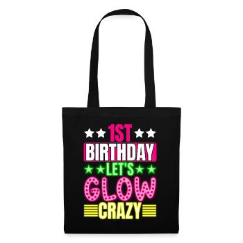 1. Geburtstag Let's Glow Crazy Buntes 1-jähriges - Stoffbeutel - Schwarz - Vorne