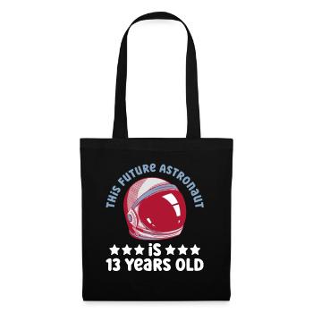 This future astronaut is 13 years old - Tote Bag - black - Front