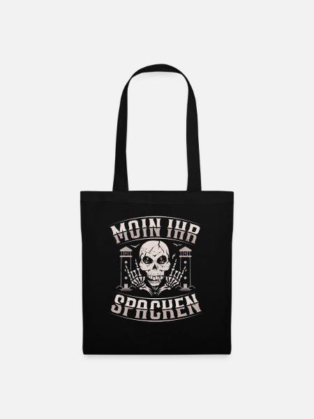 Moin ihr Spacken - Digga Spruch Meer Norddeutsch - Stoffbeutel - Schwarz