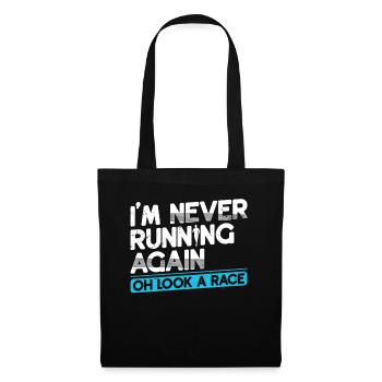 I never run away runner marathon clothes again - Tote Bag - black - Front