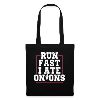 Running fast I ate onions - Tote Bag - black - Front