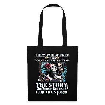 They Whisper That You Can't Stand The Storm - Tote Bag - black - Front