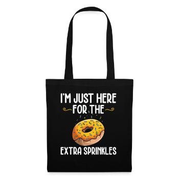 Ich Bin Nur Hier Für Extra Sprinkles | Donut - Stoffbeutel - Schwarz - Vorne