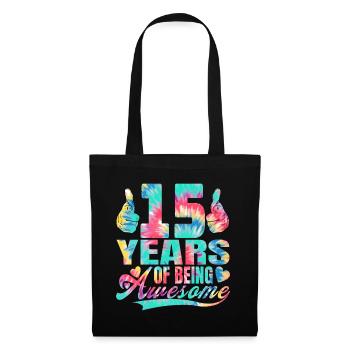 15th birthday or anniversary 15 years of being - Tote Bag - black - Front