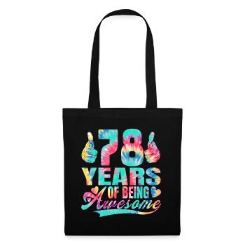 78th birthday or anniversary 78 years of being - Tote Bag - black - Front