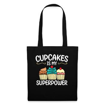 Cupcakes Is My Superpower | Cupcake Shirt | - Tote Bag - black - Front