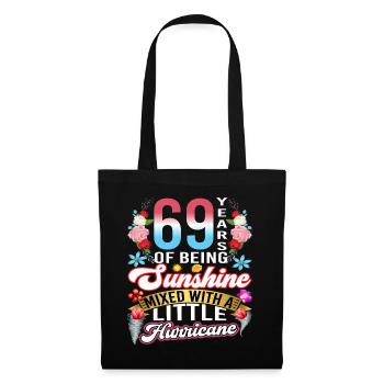 69 years of sunshine mixed with a small - Tote Bag - black - Front