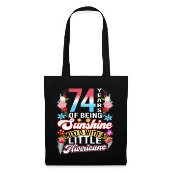 74 years of sunshine mixed with a small - Tote Bag - black - Front
