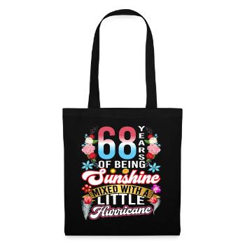 68 years of sunshine mixed with a small - Tote Bag - black - Front