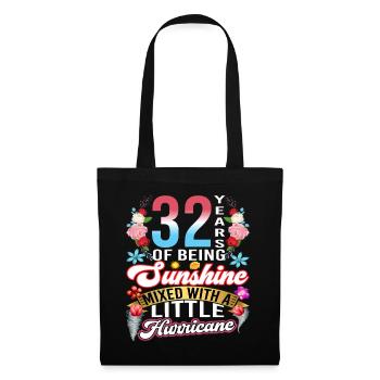 32 years of sunshine mixed with a small - Tote Bag - black - Front