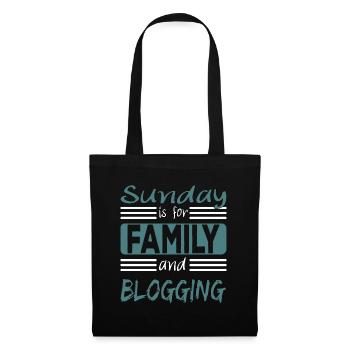 Sunday is for family and Blogging Spruch - Stoffbeutel - Schwarz - Vorne