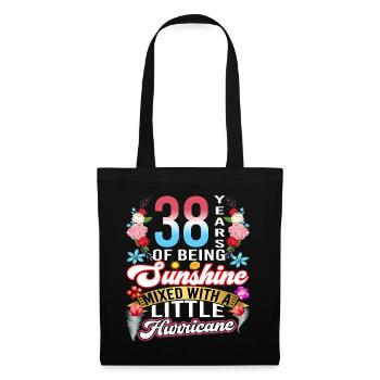 38 years of sunshine mixed with a small - Tote Bag - black - Front
