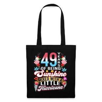 49 years of sunshine mixed with a small - Tote Bag - black - Front