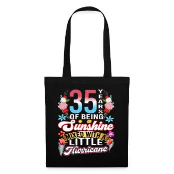 35 years of sunshine mixed with a small - Tote Bag - black - Front