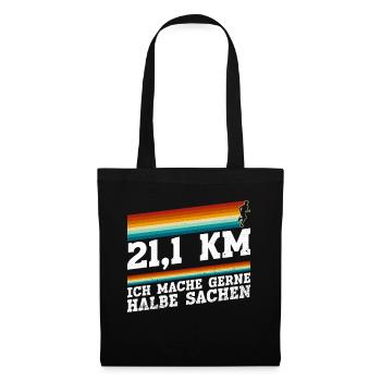 21,1 Km Ich Mache Gerne Halbe Sachen Halbmarathon - Stoffbeutel - Schwarz - Vorne