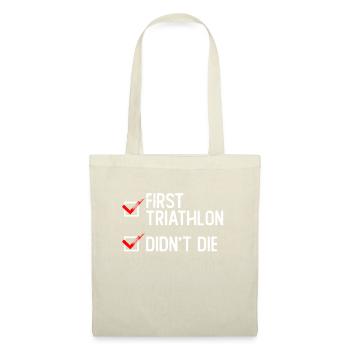 Erster Triathlon nicht gestorben - Triathlet - Stoffbeutel - Natur - Vorne