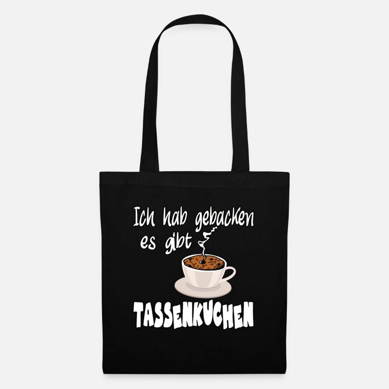 Ich hab gebacken es gibt Tassenkuchen Backen Spaß - Stoffbeutel - Schwarz