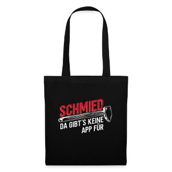 Schmied Da Gibt's Keine App Für - Schmied Schmiede - Stoffbeutel - Schwarz - Vorne