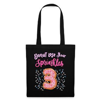 Donut Lose Your Sprinkles 3. Geburtstag | Donut - Stoffbeutel - Schwarz - Vorne