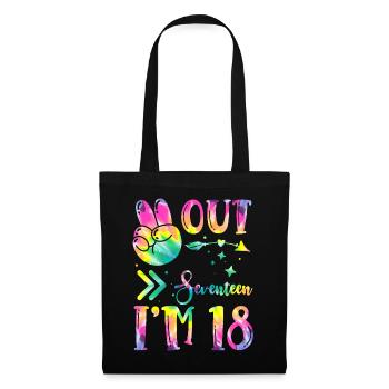 Peace Out Seventeen I'm 18 | Tie Dye Themed - Tote Bag - black - Front