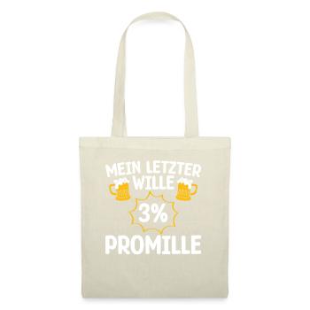 MA DERNIÈRE VOLONTÉ 3 POUR MILLE amateurs de bière - Sac en tissu - nature - Devant