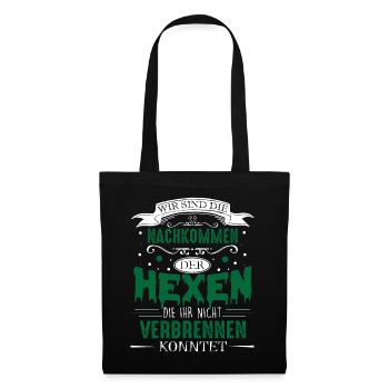 We are the descendants of the witches you do not - Tote Bag - black - Front