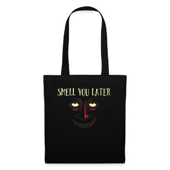 Smell You Later Visage de monstre effrayant - Sac en tissu - noir - Devant