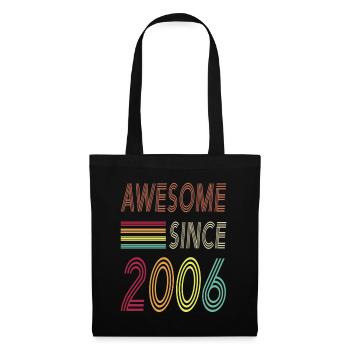 Awesome since 2006 - Stoffbeutel - Schwarz - Vorne