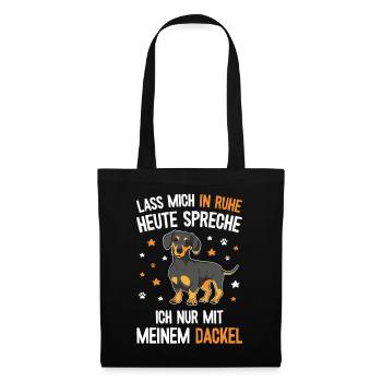 Teckel Hund Spruch - Dachshund & Dackel - Stoffbeutel - Schwarz - Vorne
