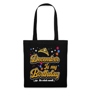 Décembre est mon anniversaire. La célébration de l' - Sac en tissu - noir - Devant