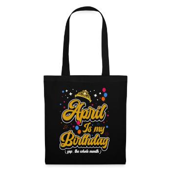 Der April Ist Mein Geburtstag, Ja. Die Feier Für - Sac en tissu - noir - Devant
