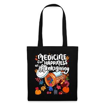 Médecine pour le bonheur à Thanksgiving - Sac en tissu - noir - Devant
