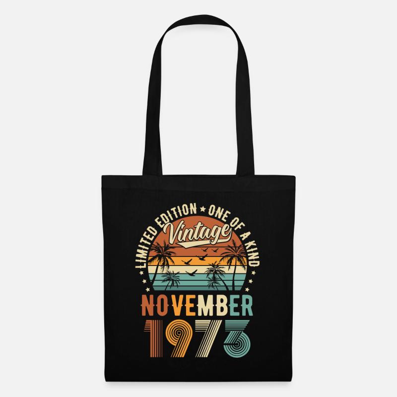 Limited Edition November 1973 Geburtstag Geschenk - Stoffbeutel - Schwarz