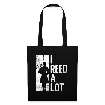I Reed A Lot - Schottische Dudelsackmusik - Stoffbeutel - Schwarz - Vorne