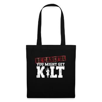 Soyez prudent - vous pourriez avoir kilt - cornemuse - Sac en tissu - noir - Devant