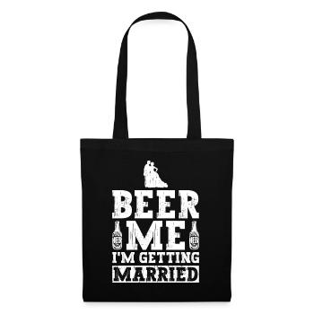 Beer Me I'm Getting Married - Groom JGA - Tote Bag - black - Front