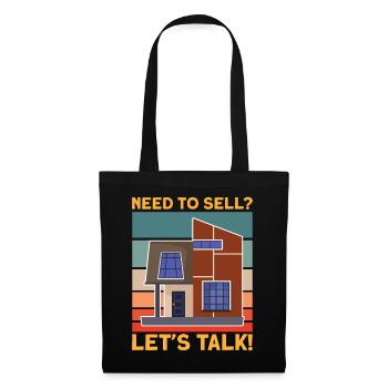 Need To Sell Let's Talk Immobilienmakler - Stoffbeutel - Schwarz - Vorne