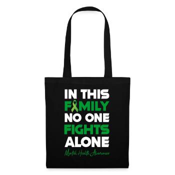 In this family, no one fights alone Mental B - Tote Bag - black - Front