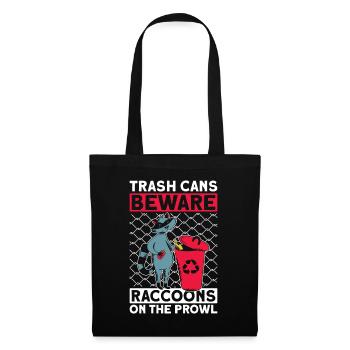 Trash cans Beware raccoons on prey - - Tote Bag - black - Front