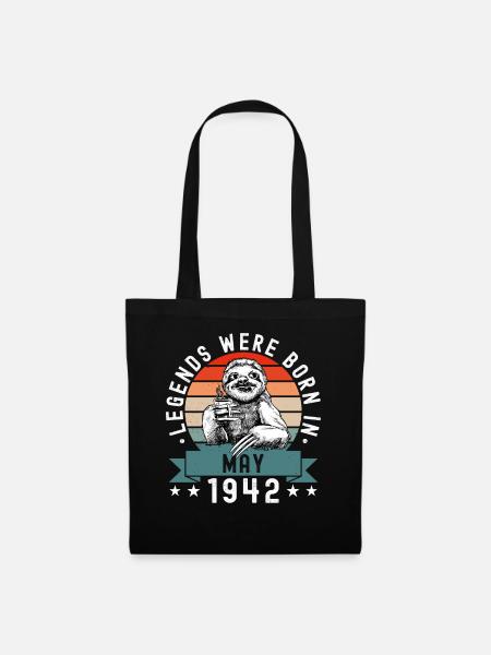 Les légendes sont nées en mai 1942 Paresseux paresseux - Sac en tissu - noir