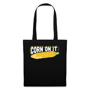 Corn on it - Tote Bag - black - Front
