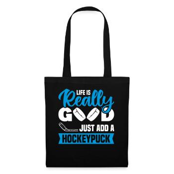 Life is really good just add a - Tote Bag - black - Front