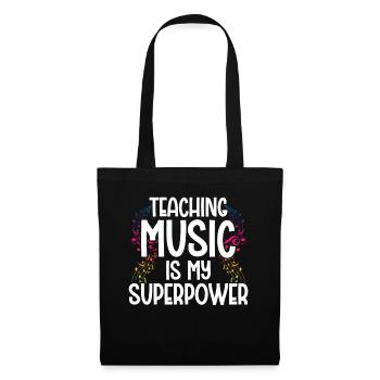 Teaching Music is my Superpower - Stoffbeutel - Schwarz - Vorne