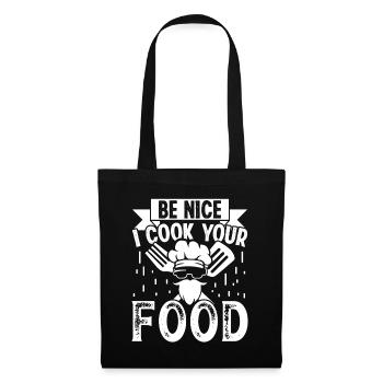Sois gentil je cuisine ta nourriture - Sac en tissu - noir - Devant