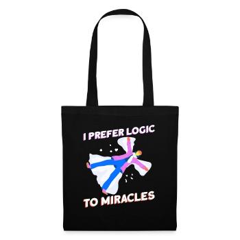 Je préfère la logique aux miracles - Athée - Sac en tissu - noir - Devant