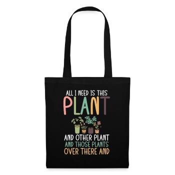 Tout ce dont j’ai besoin Plantes et autres plantes - Sac en tissu - noir - Devant