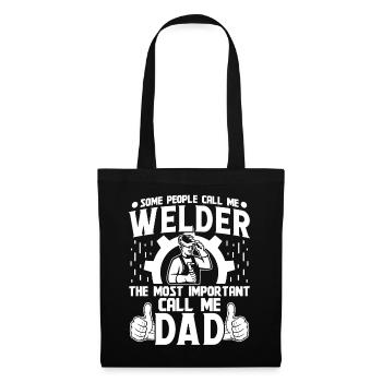 Welder the most important saying Dad - Tote Bag - black - Front
