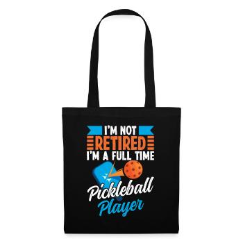 Je ne suis pas un joueur de pickleball à la retraite - Sac en tissu - noir - Devant