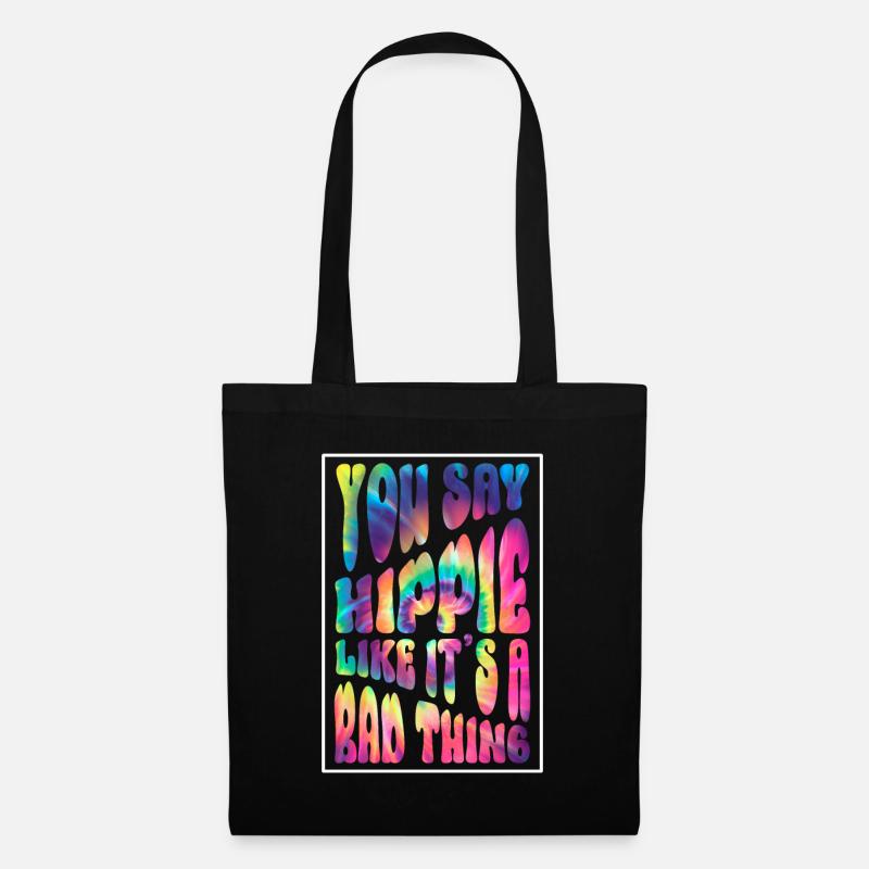 Hippie Kostüm Tie Dye Hippie Spruch - Stoffbeutel - Schwarz