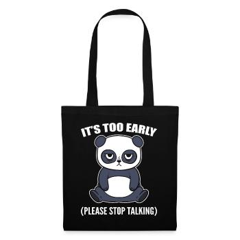 It's Too Early Please Stop Talking Zookeepers - Tote Bag - black - Front